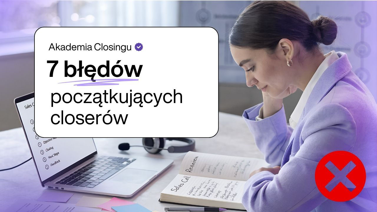 Realistyczna grafika przedstawiająca początkującego closera analizującego błędy po rozmowie sprzedażowej