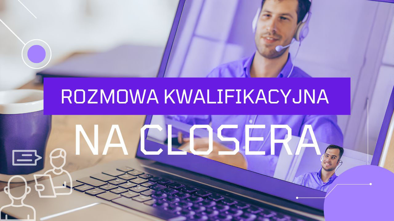 Rozmowa kwalifikacyjna na stanowisko closera prowadzona online przez kompute