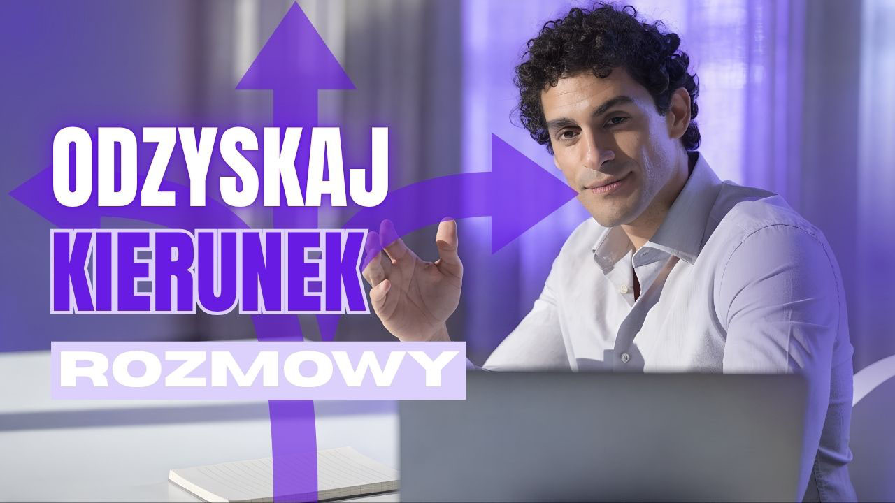 Spokojne pytania, podsumowania i jasna agenda pomagają przywrócić właściwy kierunek rozmowy z klientem